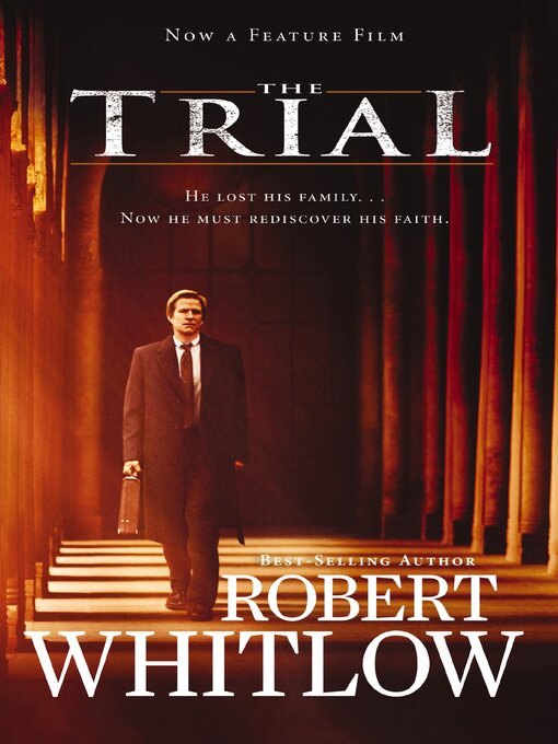 Title details for The Trial by Robert Whitlow - Available